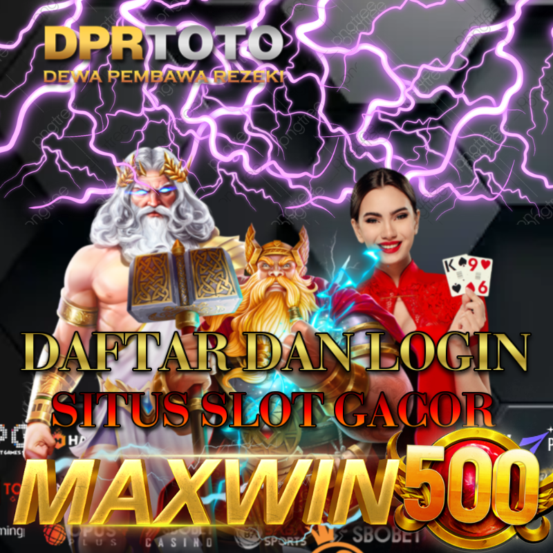 DPRTOTO - Situs Slot Gacor Online Maxwin & Daftar Login DPRTOTO Disini!!